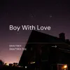 Swattrex & Swattrex One - Boy with Love - Single